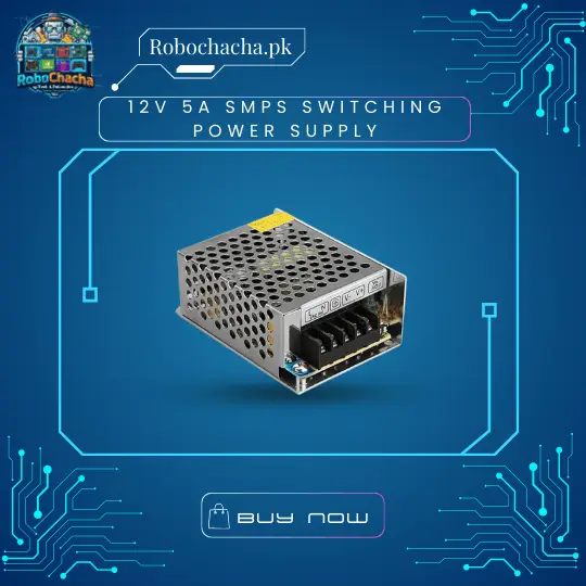 12V 5A 60W Industrial Switching Power Supply SMPS with Metal Case for LED Strips and Robotics - Robochacha Pakistan