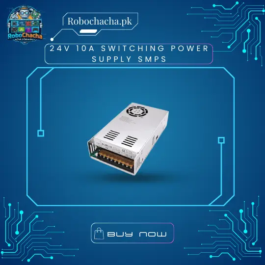 24V 10A 240W High-Power SMPS Switching Power Supply with Cooling Fan for Industrial Robotics and 3D Printers - Robochacha Pakistan