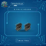 8-Pin DIP IC Socket Base Adapter Connector 2.54mm Pitch for PCB and Microcontroller Projects - Robochacha Pakistan