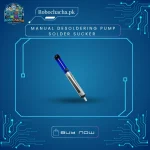 Manual Desoldering Pump Solder Sucker with High Suction and Heat-Resistant Nozzle for PCB Repair - Robochacha Pakistan