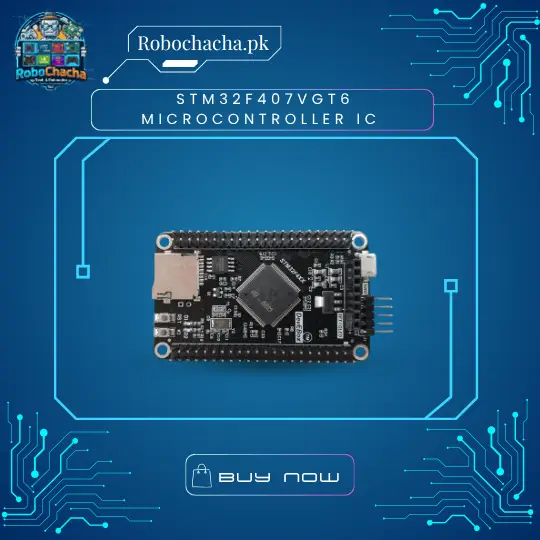 STM32F407VGT6 32-bit ARM Cortex-M4 Microcontroller IC LQFP-100 Package - Robochacha Pakistan