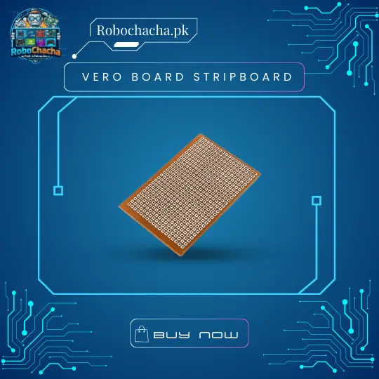 6.5cm x 14.5cm Single Sided Vero Board Stripboard for Permanent Electronic Prototyping and Soldering - Robochacha Pakistan