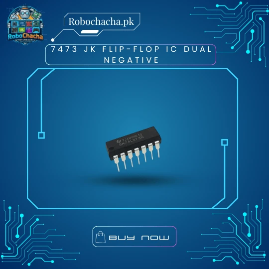 7473 JK Flip-Flop IC Dual Negative-Edge Triggered Logic Chip for Digital Electronics Projects