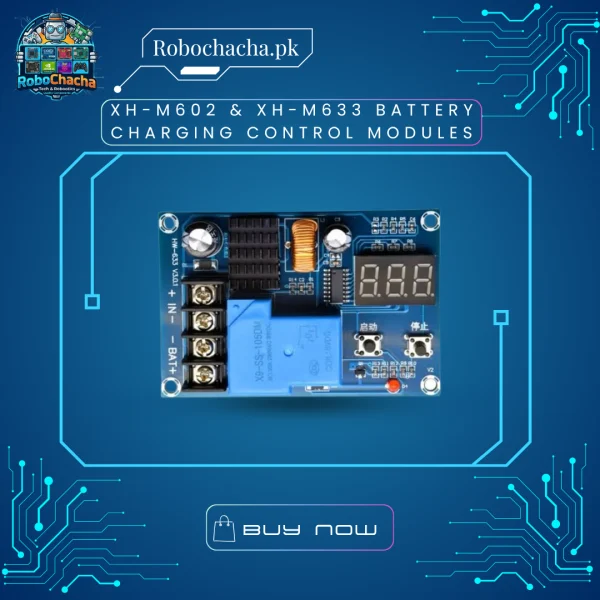 XH-M602 and XH-M633 Programmable Battery Charging Control Modules for Overcharge Protection