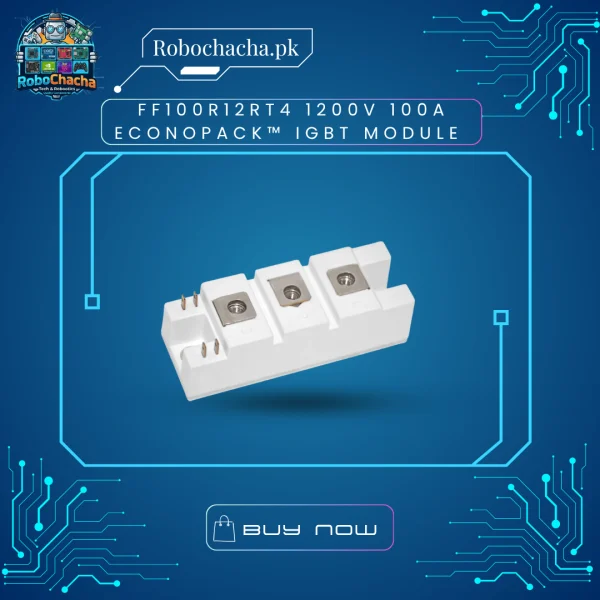 Infineon FF100R12RT4 1200V 100A EconoPACK™ IGBT Module for Industrial Motor Drives and Power Converters