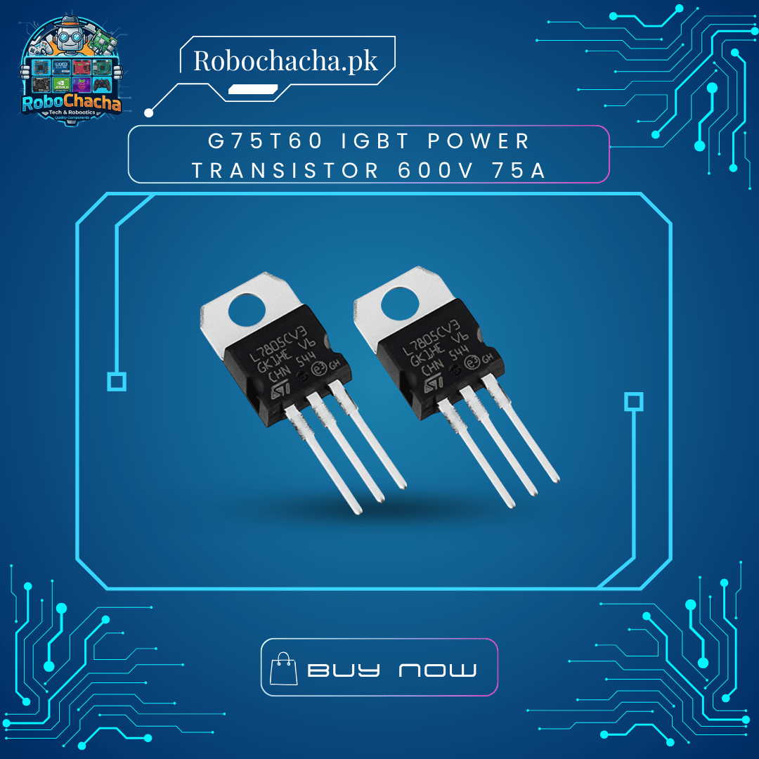 G75T60 IGBT Power Transistor 600V 75A G75T60 600V 75A IGBT Power Transistor for Induction Cooktop and Inverter Repair