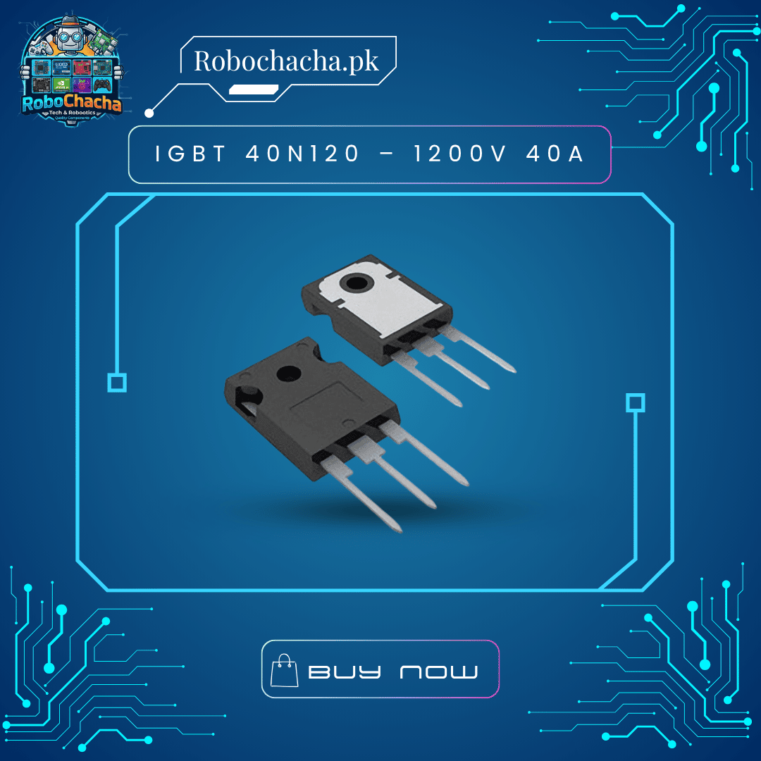 IGBT 40N120 – 1200V 40A 40N120 1200V 40A High-performance IGBT transistor for induction heaters and power inverters