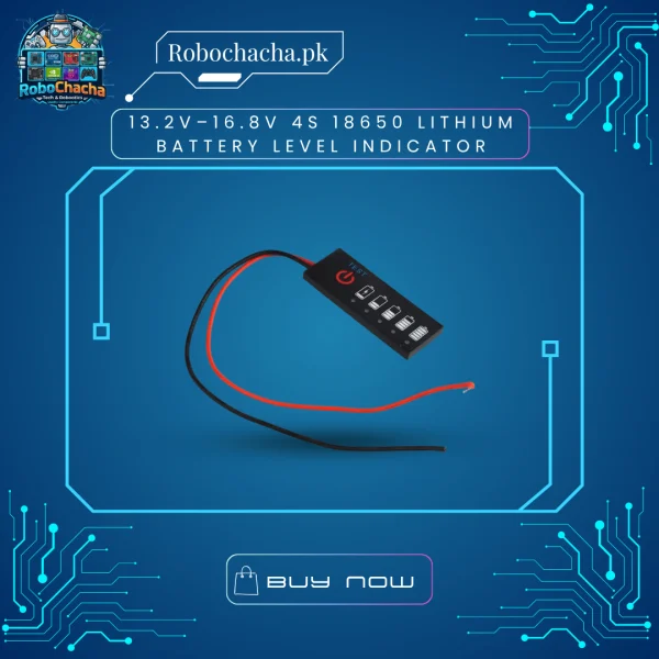 13.2V–16.8V 4S 18650 Lithium Battery Level Indicator 13.2V-16.8V 4S 18650 Lithium Battery Level Indicator Board LED Display Module - Robochacha Pakistan