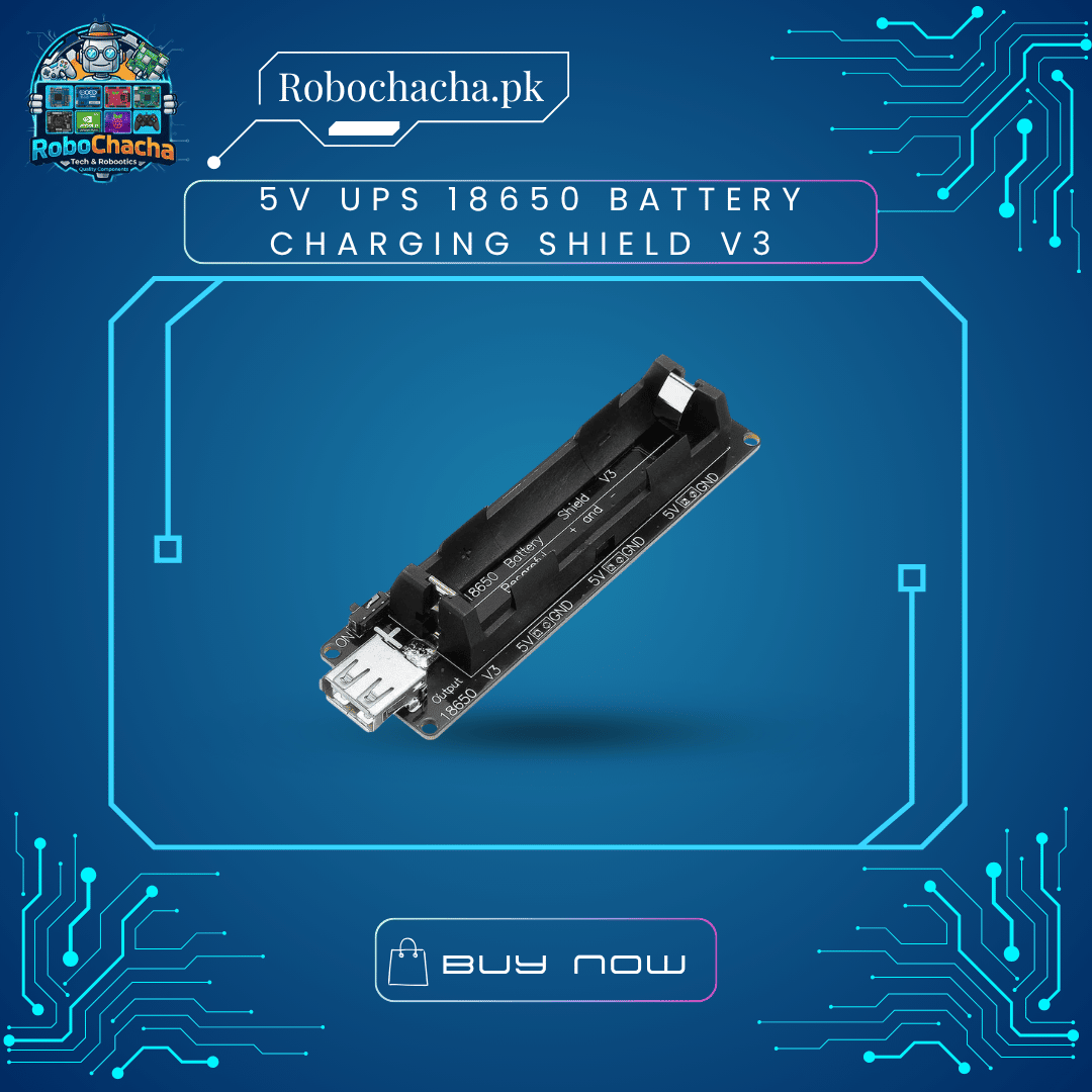 5V UPS 18650 Battery Charging Shield V3 5V UPS 18650 Battery Charging Shield V3 – Uninterruptible Power Supply Expansion Board for Raspberry Pi & Arduino in Pakistan