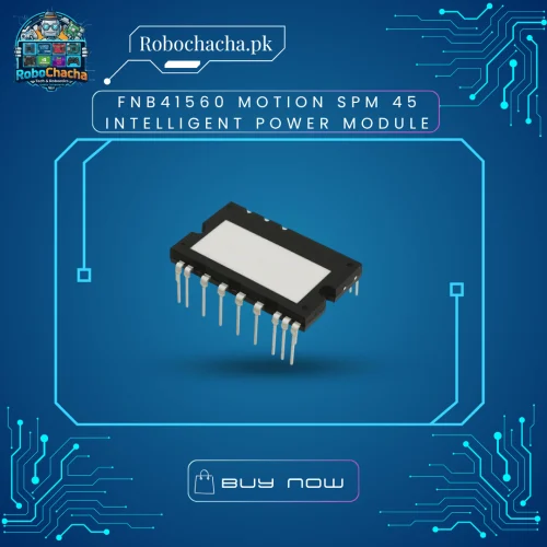 FNB41560 600V 15A Motion SPM 45 intelligent power module 3-phase IGBT inverter - Robochacha Pakistan