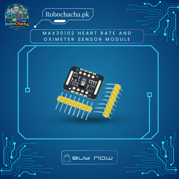MAX30102 Heart Rate and Oximeter Sensor Module MAX30102 Heart Rate and Oximeter Sensor Module Breakout Board - Robochacha Pakistan