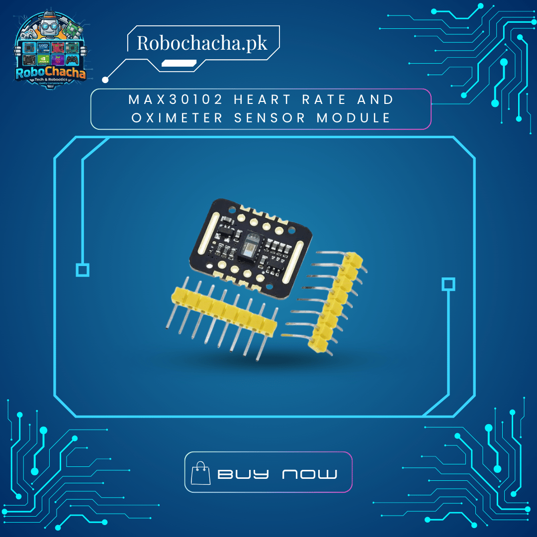MAX30102 Heart Rate and Oximeter Sensor Module MAX30102 Heart Rate and Oximeter Sensor Module Breakout Board - Robochacha Pakistan